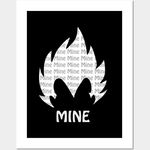 Mine Mine Mine Wall Art by XHertz